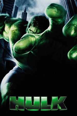 Hulk (2003) 1080p | 720p | 480p BluRay [Hindi + English (DD5.1)]